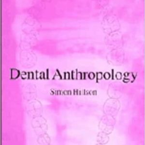 Dental Anthropology (Inglés)