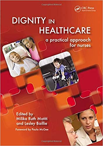PDF EPUBDignity in Healthcare: A Practical Approach for Nurses and Midwives,1st Edition.