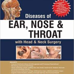 Diseases of Ear, Nose and Throat With Head and Neck Surgery 2nd Edition