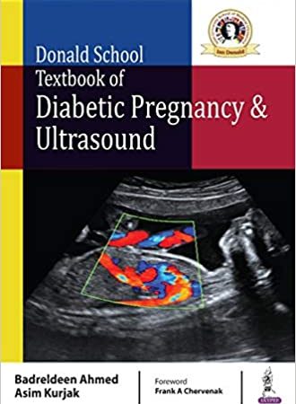 Donald School Textbook of Diabetic Pregnancy and Ultrasound
