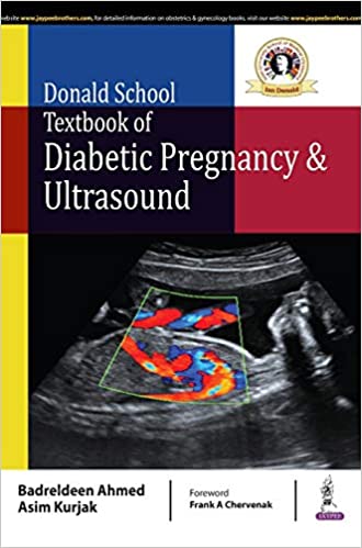 Donald School Textbook of Diabetic Pregnancy and Ultrasound 1st Edition