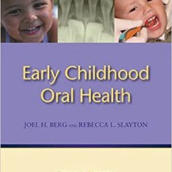 Early Childhood Oral Health 2nd Edition