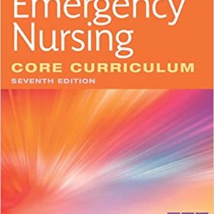 Emergency Nursing Core Curriculum 7th Edition