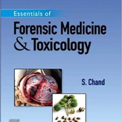 Essentials of Forensic Medicine and Toxicology, 1st Edition