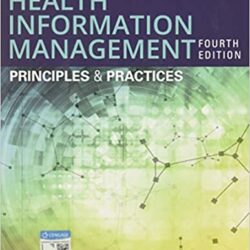 Essentials of Health Information Management: Principles and Practices 4th Edition