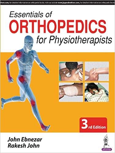 Essentials Of Orthopedics For Physiotherapists 3rd Ed. Edition