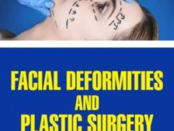 Facial Deformities and Plastic Surgery