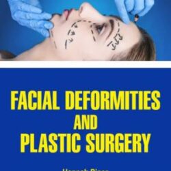 Facial Deformities and Plastic Surgery