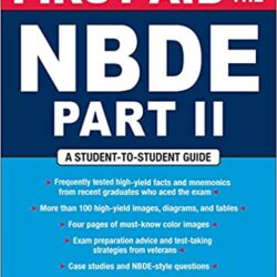 First Aid for the NBDE Part II (First Aid Series) (Pt. 2) 1st Edition