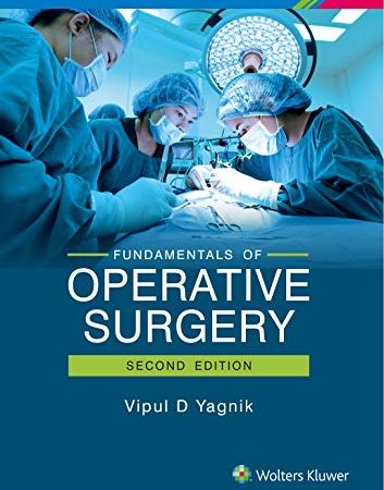 Fundamentals of Operative Surgery Second Edition 2e