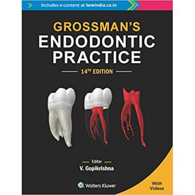 Grossman’s Endodontic Practice 14th EDITION