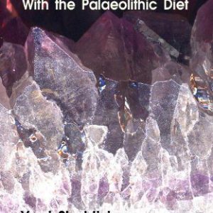 How to Heal Dental Caries With the Palaeolithic Diet