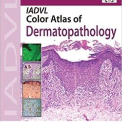 Цветной атлас дерматопатологии IADVL, иллюстрированное издание ОРИГИНАЛ PDF