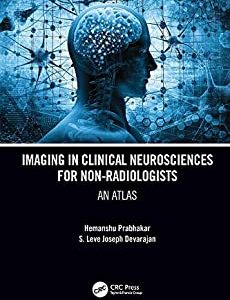 Imaging in Clinical Neurosciences for Non-radiologists: An Atlas