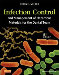 Infection Control and Management of Hazardous Materials for the Dental Team 5th Edition
