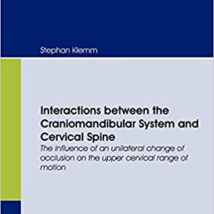 Interactions between the Craniomandibular System and Cervical Spine: The influence of an unilateral change of occlusion on the upper cervical range of motion