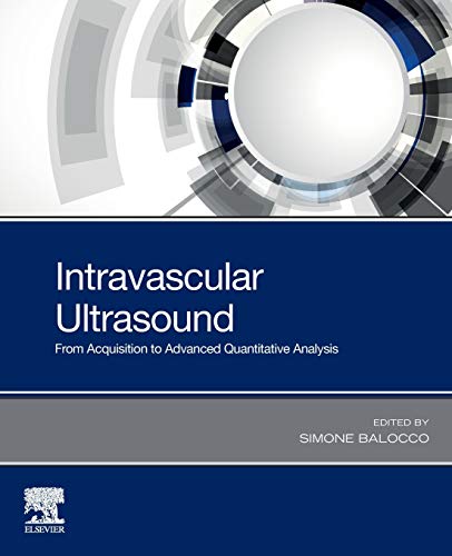 PDF EPUBIntravascular Ultrasound: From Acquisition to Advanced Quantitative Analysis