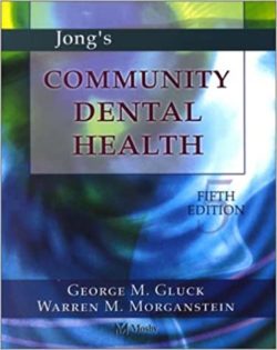 Jong’s Community Dental Health (Community Dental Health ( Jong’s)) 5th Edition