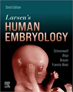 Larsen’s Human Embryology 6th Edition