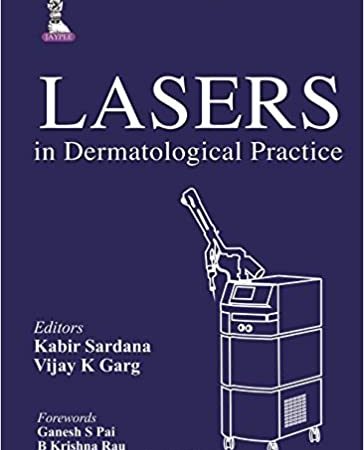 Lasers in Dermatological Practice 1st Edition