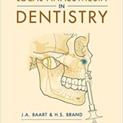 Local Anaesthesia in Dentistry 1st Edition