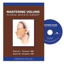 Mastering Volume in Facial Aesthetic Surgery