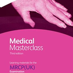 Medical Masterclass 3ra edición libro 12; Reumatología e inmunología clínica: del Royal College of Physicians (ePub+PDF convertido+azw3)