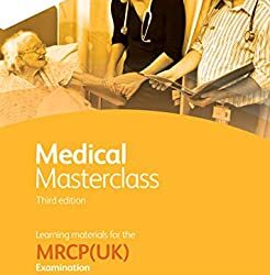 Medical Masterclass 3rd edition book 3; Clinical skills: From the Royal College of Physicians (ePub+Converted PDF+azw3)