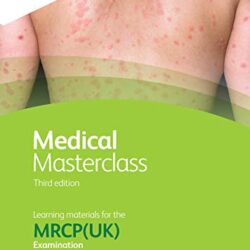 Medical Masterclass 3rd edition book 5; Infectious diseases and dermatology: From the Royal College of Physicians (ePub+Converted PDF+azw3)