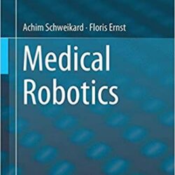 Medical Robotics 1st ed. 2015 Edition