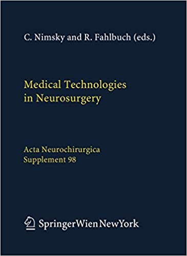 Medical Technologies in Neurosurgery (Acta Neurochirurgica Supplement