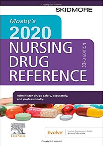 Mosbys 2020 Nursing Drug Reference Skidmore Nursing Drug Reference 33rd Edition