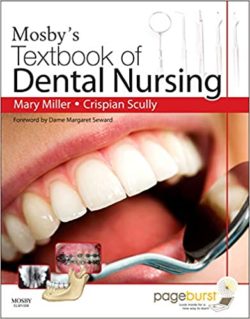 Mosby’s Textbook of Dental Nursing 1st Edition