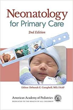 Neonatology for Primary Care (2nd ed/2e) Second Edition