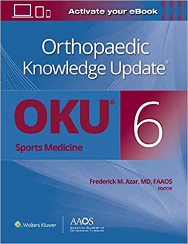 تحديث المعرفة في جراحة العظام- SIX: الطب الرياضي (OKU 6e / 6th ed) الإصدار السادس