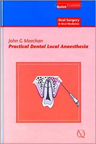 Anestesia Tempatan Pergigian Praktikal (Pembedahan Mulut) Edisi Pertama