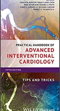 Practical Handbook of Advanced Interventional Cardiology: Tips and Tricks 5th Edition