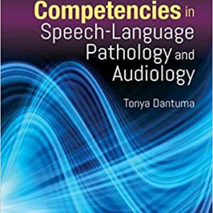 Professional Competencies in Speech-Language Pathology and Audiology
