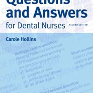 Questions & Answers for Dental Nurses 2e 2nd Edition