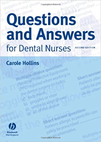 Questions & Answers for Dental Nurses 2e 2nd Edition
