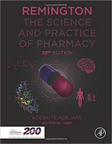 Remington : La science et la pratique de la pharmacie 23e édition (Remington-Twenty-Third-Edition)