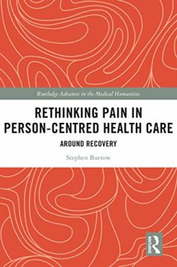 Rethinking Pain in Person-Centred Health Care: Around Recovery 1st ed/1e, First Edition