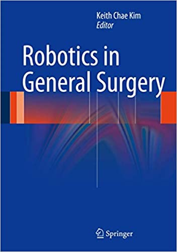 Robotics in General Surgery 2014th Edition