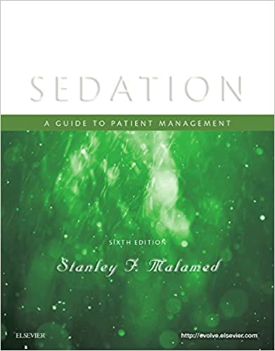 Sedation: A Guide to Patient Management 6th Edition