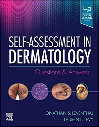 Self-Assessment in Dermatology: Questions and Answers 1st Edition