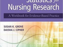 Statistics for Nursing Research: A Workbook for Evidence-Based Practice 3rd Edition