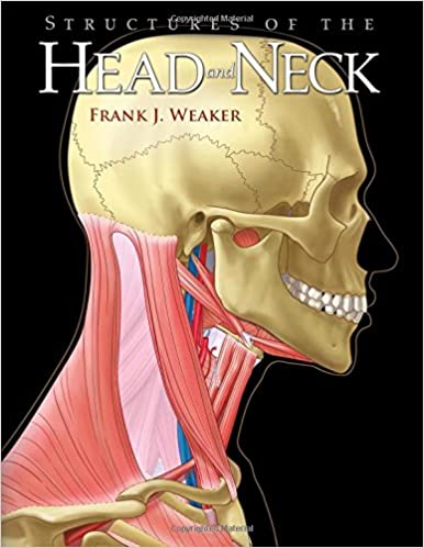 Structures of the Head and Neck 1st Edition