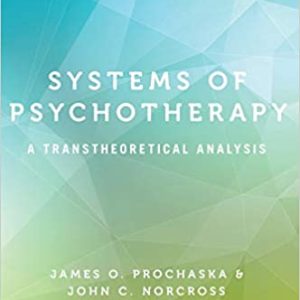 Systems of Psychotherapy: A Transtheoretical Analysis 9th Edition