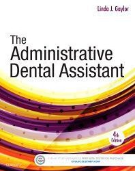 The Administrative Dental Assistant 4th Edition