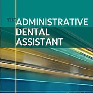 The Administrative Dental Assistant 3rd Edition